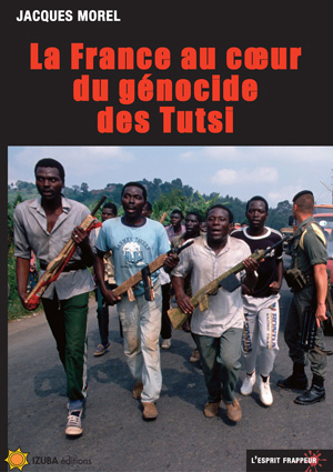L'implication de l'Etat français dans le génocide