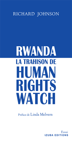 Rwanda, la trahison de Human Rights Watch